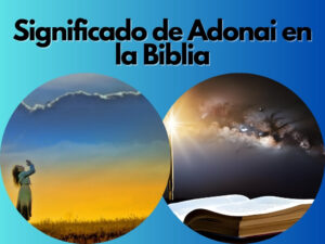 Adonai en la Biblia: Profundo Análisis del Nombre Divino en las Sagradas Escrituras