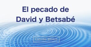 Betzabé en la Biblia: Una Mirada Profunda a su Historia y Significado