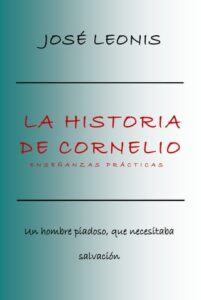 Cornelio en la Biblia: Revelaciones y Enseñanzas de Su Historia
