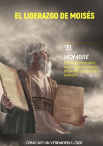 Cualidades de Moisés en la Biblia: Un Líder Inspirador Según las Sagradas Escrituras