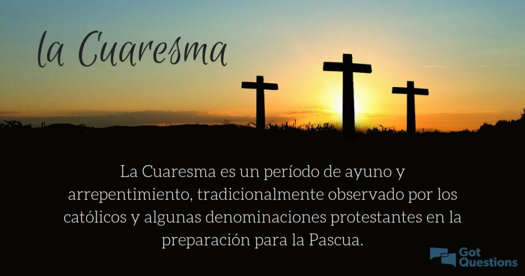 Cuaresma en la Biblia: Explorando su Significado y Relevancia en la Fe