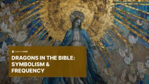 Dragones en la Biblia: Un Análisis Profundo sobre su Simbolismo y Presencia