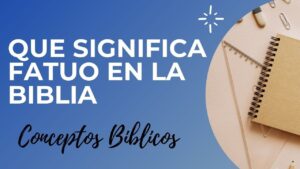 Fatua en la Biblia: Explorando las Referencias y Significados Bibliográficos