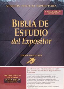 La Biblia de Estudio del Expositor en Español: Tu Guía Completa y Definitiva para la Perfecta Comprensión de las Escrituras Sagradas