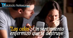 La mujer celosa en la Biblia: Análisis y Reflexiones Bíblicas sobre los Celos Femeninos