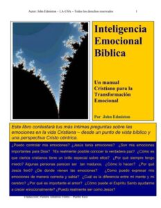 Las Emociones en la Biblia: Un Análisis Profundo de Sentimientos y Pasiones Bíblicos