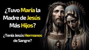 Maria tuvo más hijos en la Biblia: Desvelando los Misterios sobre la Familia de la Madre de Jesús