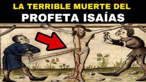 Muerte de Isaías en la Biblia: Desentrañando el Misterio del Final del Profeta