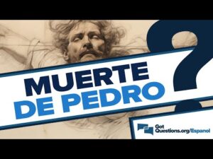 Muerte de Pedro en la Biblia: Revelación Profunda sobre su Último Momento