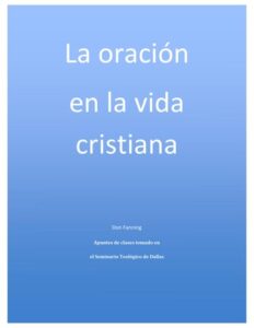Oración de Súplica en la Biblia: Un Profundo Análisis de su Importancia y Aplicación en Nuestro Diario Vivir