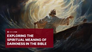 Oscuridad en la Biblia: ¿Qué Significa Realmente este Simbolismo Bíblico?