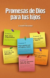 Promesas de los Hijos en la Biblia: Descubriendo las Bendiciones Divinas para Nuestros Pequeños