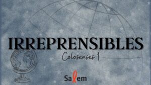 ¿Qué es Irreprensible en la Biblia? Descubre el Significado de este Concepto Bíblico