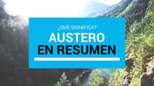 ¿Qué Significa Austeros en la Biblia? Descubre la Interpretación Bíblica del Término