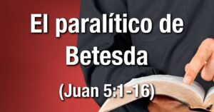 Que significa Betesda en la Biblia: Un profundo análisis sobre su origen y relevancia