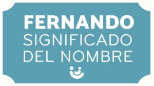 ¿Qué Significa el Nombre de Fernando en la Biblia? Descúbrelo Aquí