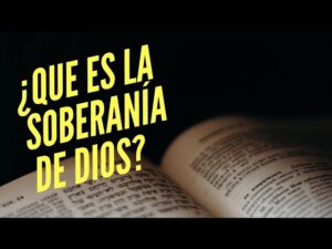 ¿Qué significa Soberanía en la Biblia? Descifrando su Esencia y Significado en las Sagradas Escrituras