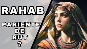 Quien era Rahab en la Biblia: Un profundo análisis de su vida y legado