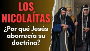 Quiénes eran los Nicolaitas en la Biblia: El misterio revelado