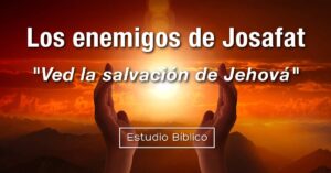 Rey Josafat en la Biblia: Profundo Análisis de su Importante Rol y Legado
