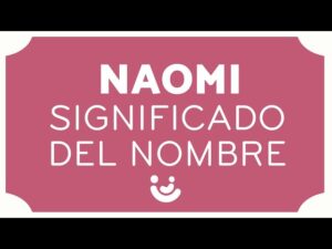 Significado de Naomi en la Biblia: Descubre la Profundidad de su Historia y Simbolismo