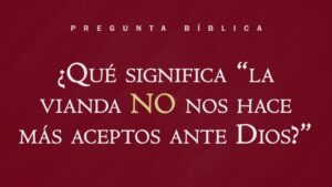 Significado de Viandas en la Biblia: Un Análisis Detallado y Comprensivo