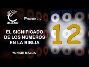 Significado del Número 12 en la Biblia: Descubre Su Importancia y Contexto Espiritual