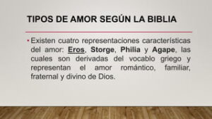 Tipos de Amor en la Biblia: Descubre los Diversos Modos de Expresar el Amor Según las Sagradas Escrituras