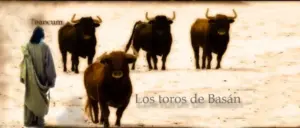 Toros de Basán en la Biblia: Descubriendo su Significado y Contexto Bíblico